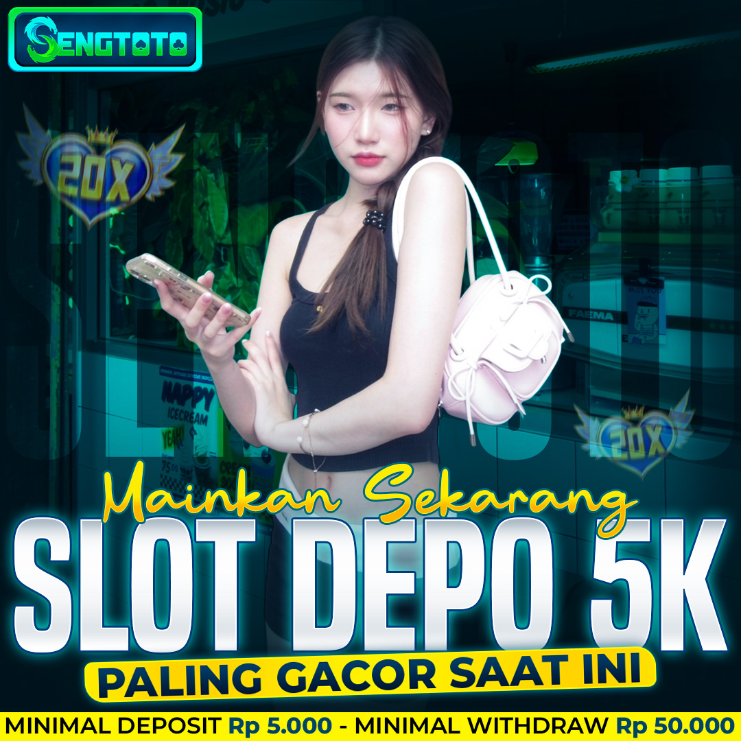 SLOT DEPO 5K